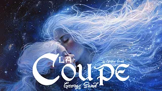 La Coupe, Féerie. George Sand (Fantasie) Livre audio Intégral