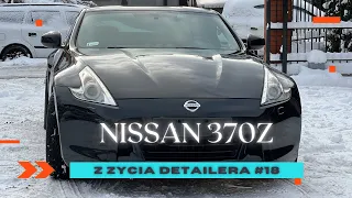 Z Życia Detailera #18 NISSAN 370Z