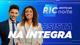 RIC Notícias Noite Ao Vivo | 26/04/2024