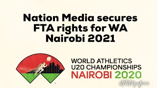NTV Kenya secures FTA rights to Nairobi World Athletics U20 Championships 2021