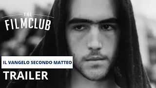 Il vangelo secondo Matteo | Trailer | HD | The Film Club