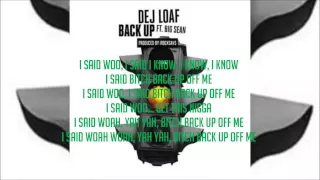 DeJ Loaf - Back Up -Lyrics- ft. Big Sean