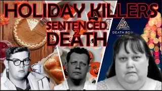 HOLIDAY KILLERS SENTENCED TO DEATH- DEATH ROW EXECUTIONS