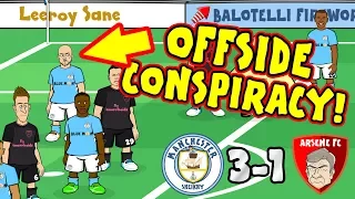 ❓OFFSIDE CONSPIRACY❓(Man City vs Arsenal 3-1 Parody - 2017)