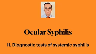 Ocular Syphilis. II. Diagnostic tests