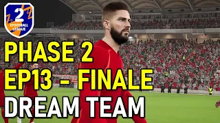 Phase 2 Finale - This Is Why We Love Football | Dream Team eFootball 2022