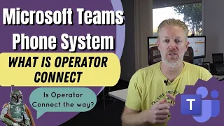 What is Operator Connect for Microsoft Teams Phone System?