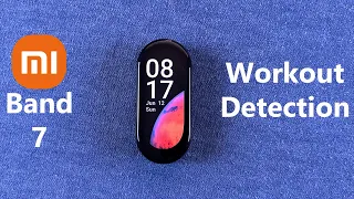 How To Enable Automatic Workout Detection On Your Xiaomi Smart Band 7