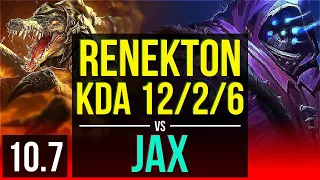 RENEKTON vs JAX (TOP) | 2 early solo kills, KDA 12/2/6, Legendary | NA Grandmaster | v10.7