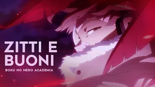 zitti e buoni [boku no hero academia amv]