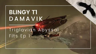 Blingy T1 Firestorm Damavik | Triglavian Abyss Fits Ep 1| EVE Online
