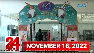 24 Oras Express: November 18, 2022 [HD]