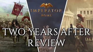 Imperator: Rome Review 2021 | Worth Playing in 2021? 2 Year Anniversary