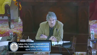 City Council Committee on Public Health, Safety and Environment April 23rd, 2024