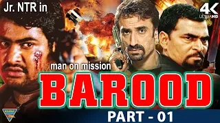 Baroodh Hindi Dubbed Hindi Movie || Part 01 || NTR, Rakshita, Nassar, Brahmanandam || Eagle Hindi