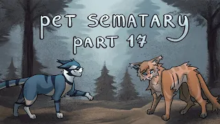 【 Pet Sematary | Warriors Halloween AU MAP | Part 17 】
