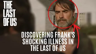 What Illness Does Frank Have In The Last Of Us