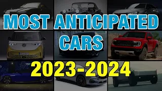 These Are the MOST ANTICIPATED Cars of 2023-2024 | The Hottest New Cars of This Year