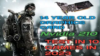 Nvidia Geforce Gt 210 1gb Test in 10 Games in 2023