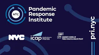 Introducing The New York City Pandemic Response Institute