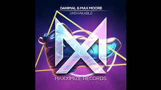 Danimal & Max Moore - Unshakable