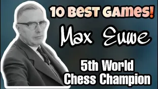 Max Euwe - 10 Best Games of 2000