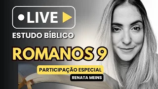 LIVE: Predestinação- Soberania de Deus- Romanos 9- com @RenataMeins e @SuellenLey