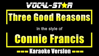Connie Francis - Three Good Reasons with Lyrics HD Vocal-Star Karaoke 4K