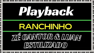 Playback (Ranchinho) Zé Cantor - Participação: Luan Estilizado