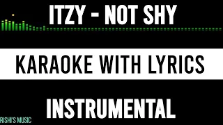 ITZY - Not Shy Karaoke with Lyrics | Instrumental | Piano Chords