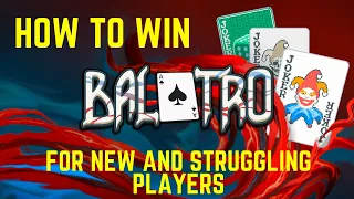 Balatro - How to Win a Run - Guide for New and Struggling Players