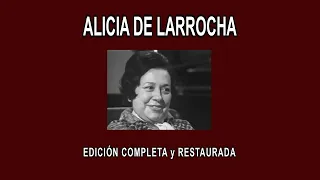 ALICIA DE LARROCHA A FONDO - EDICIÓN COMPLETA y RESTAURADA - 2021