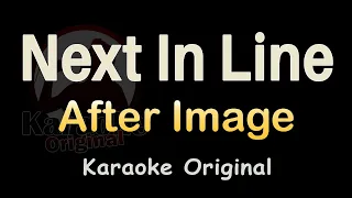 Next In Line Karaoke [After Image] Next In Line Karaoke Original