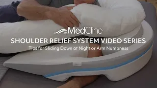 Tip for Sliding Down - MedCline Shoulder Relief System