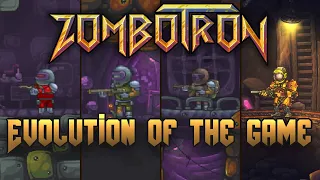 The evolution of Zombotron