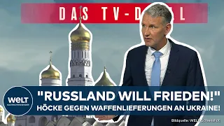 TV-DUELL AFD VS CDU: Russlandversteher Höcke? "Wer Waffen liefert, der will Krieg!" Ukraine-Streit!