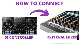 How to Connect a DJ Controller to an External Mixer