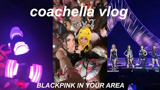 COACHELLA DAY 2 VLOG // BLACKPINK IN YOUR AREA💗