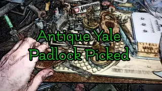 (950) Antique Yale Padlock Picked
