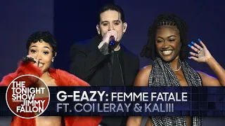 G-Eazy: Femme Fatale ft. Coi Leray & Kaliii | The Tonight Show Starring Jimmy Fallon