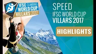 IFSC Climbing World Cup Villars 2017 - Speed - Finals Highlights