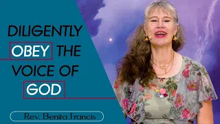 Diligently obey the voice of God | Rev. Benita Francis