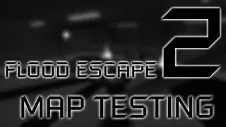 Top 10 My Favorite Flood Escape 2 Test Map (Easy)