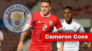 Cameron Coxe: A Star in The Making? This is why Man City want to Sign him