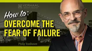 Fear of Failure - How To Overcome What's Holding You Back