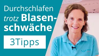 Durchschlafen bei Blasenschwäche und Drangblase - 3 ultimative Tipps