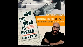 How the Word Is Passed w/ Clint Smith