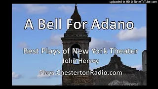 A Bell For Adano - John Hersey - Best Plays of New York Stage