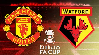 Manchester United vs Watford 9/1/2021 The Emirates FA Cup