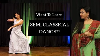 What is semi classical dance??/ How to perform Semi Classical Dance.